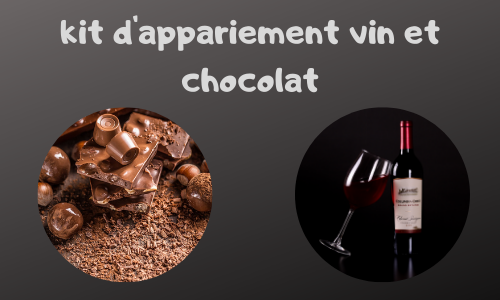 Kit d'appariement vin et chocolat