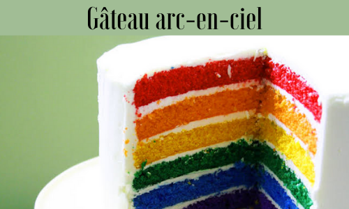 Gâteau arc-en-ciel