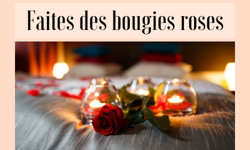 Faites des bougies roses