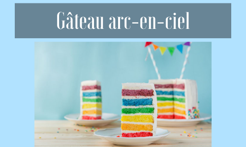 Gâteau arc-en-ciel