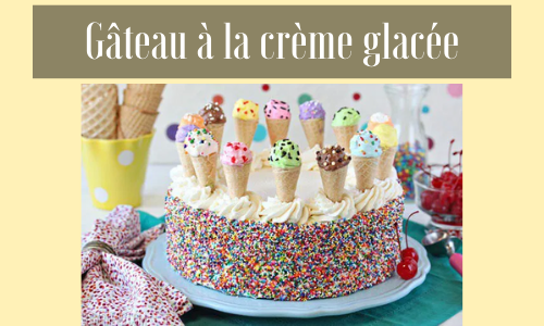 Gâteau à la crème glacée