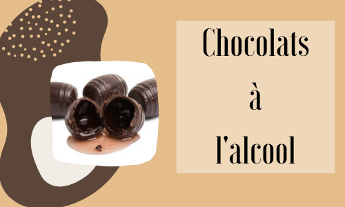 Chocolats à l'alcool