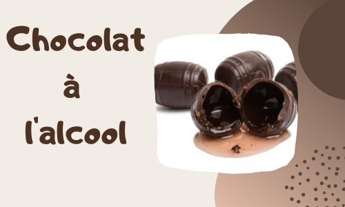Chocolat à l'alcool