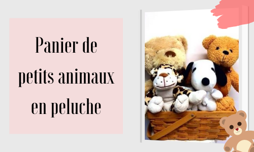Panier de petits animaux en peluche