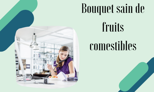 Bouquet sain de fruits comestibles