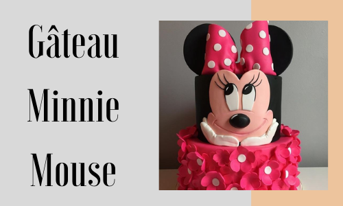 Gâteau Minnie Mouse