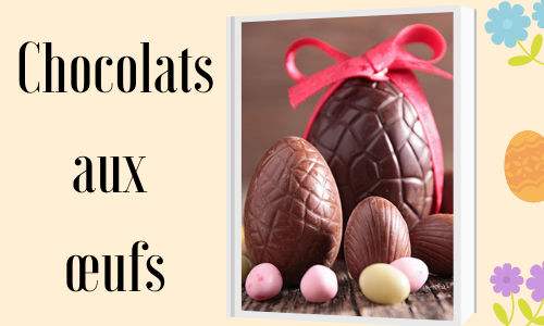 Chocolats aux œufs