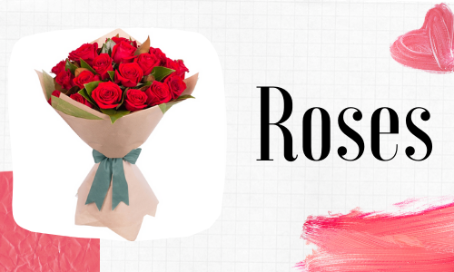 Roses