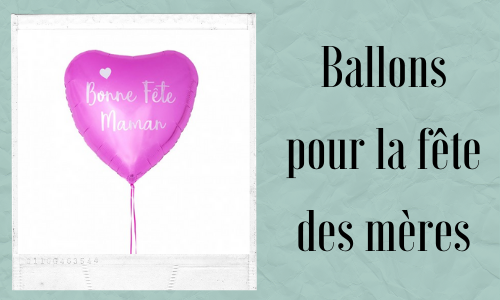 Ballons pour la fête des mères
