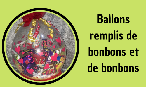 Ballons remplis de bonbons et de bonbons