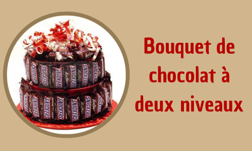 Bouquet de chocolat à deux niveaux