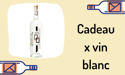 Cadeaux vin blanc