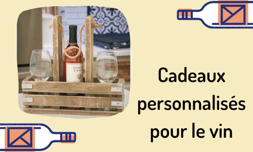 Cadeaux personnalisés pour le vin