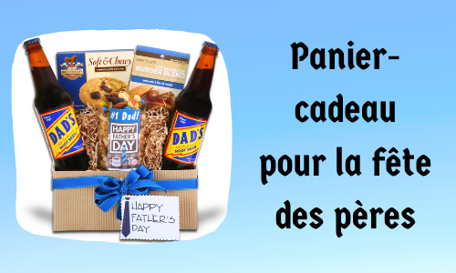 Panier-cadeau pour la fête des pères