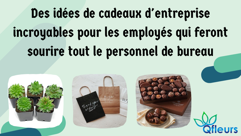 Des idées de cadeaux d'entreprise incroyables pour les employés qui feront sourire tout le personnel de bureau