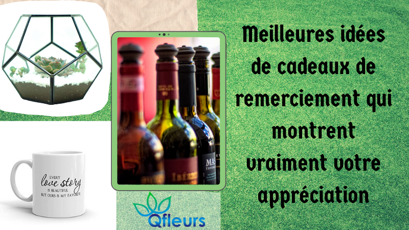 Meilleures idées de cadeaux de remerciement qui montrent vraiment votre appréciation