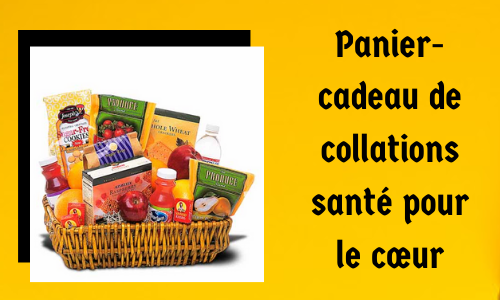 Panier-cadeau de collations santé pour le cœur