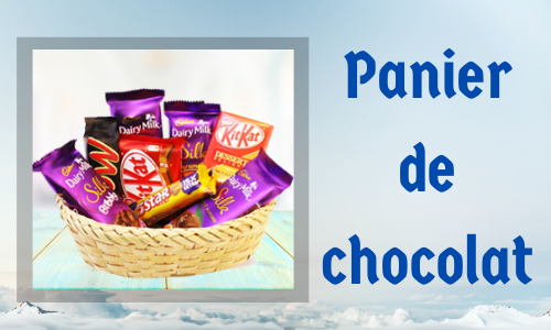 Panier de chocolat