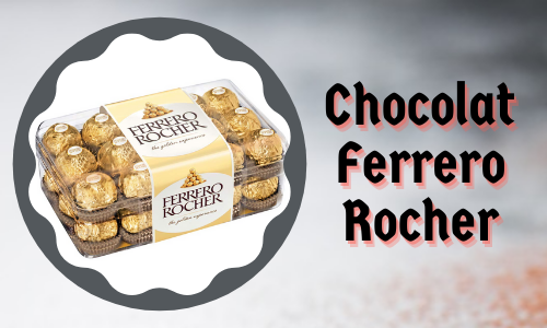 Chocolat Ferrero Rocher
