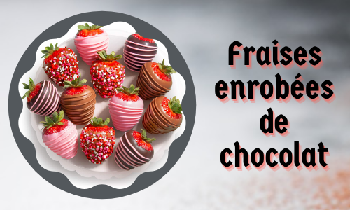 Fraises enrobées de chocolat