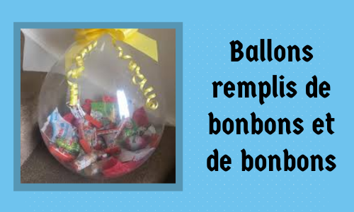Ballons remplis de bonbons et de bonbons