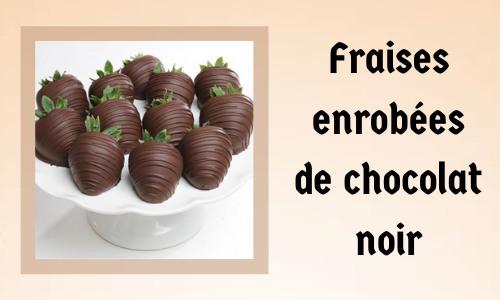 Fraises enrobées de chocolat noir