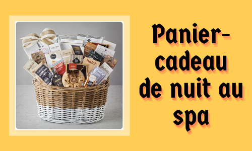 Panier-cadeau de nuit au spa