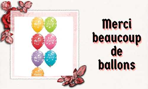 Merci beaucoup de ballons