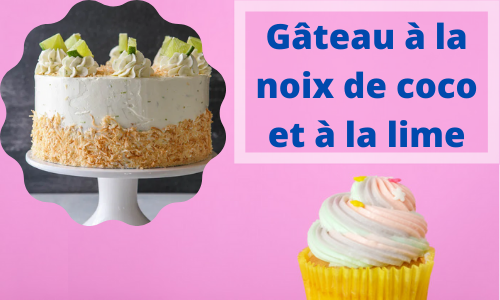 Gâteau à la noix de coco et à la lime