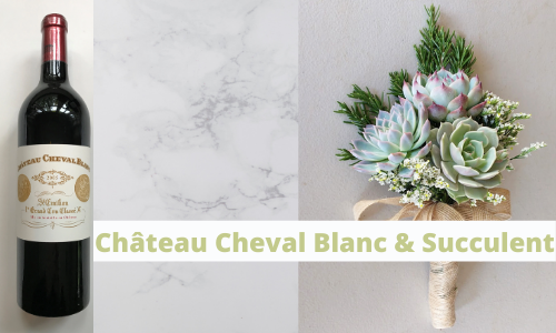 Château Cheval Blanc & Succulent