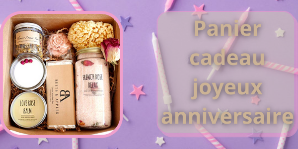 panier-cadeau de joyeux anniversaire