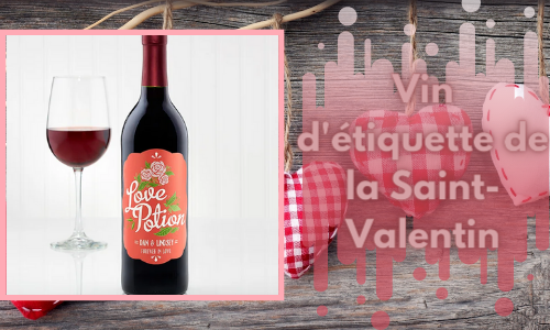 Vin d'étiquette de la Saint-Valentin