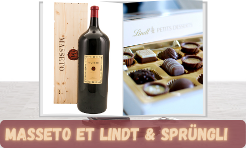 Masseto et Lindt & Sprüngli
