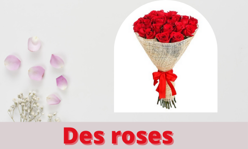 Des roses