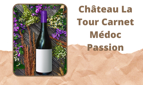 Ch&acirc;teau La Tour Carnet M&eacute;doc Passion