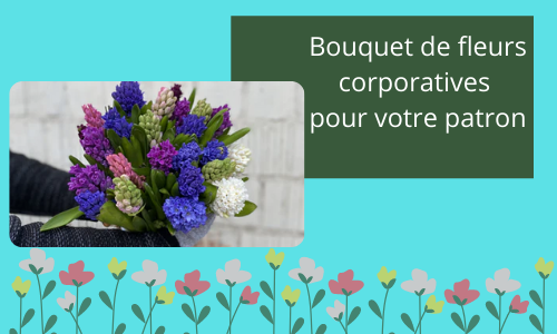 Bouquet de fleurs corporatives pour votre patron