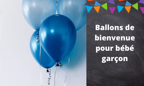 Ballons à thème de bienvenue pour bébé garcon