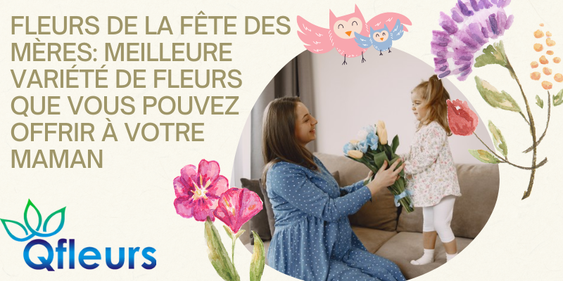 Fleurs de la f&ecirc;te des m&egrave;res: meilleure vari&eacute;t&eacute; de fleurs que vous pouvez offrir &agrave; votre maman