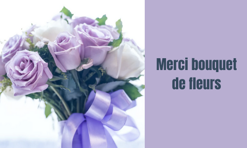 Merci bouquet de fleurs