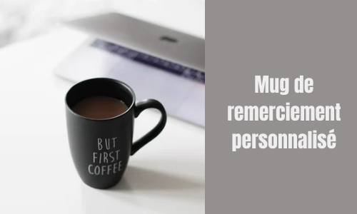 Mug de remerciement personnalisé