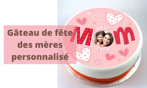 G&acirc;teau de f&ecirc;te des m&egrave;res personnalis&eacute;