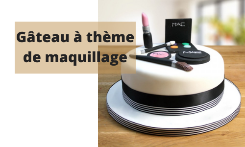 G&acirc;teau &agrave; th&egrave;me de maquillage