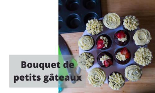 Bouquet de petits g&acirc;teaux