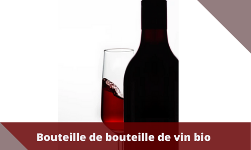 Bouteille de bouteille de vin bio