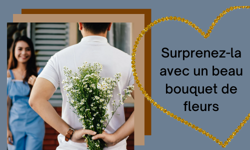 Surprenez-la avec un beau bouquet de fleurs