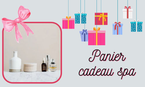 Panier cadeau spa