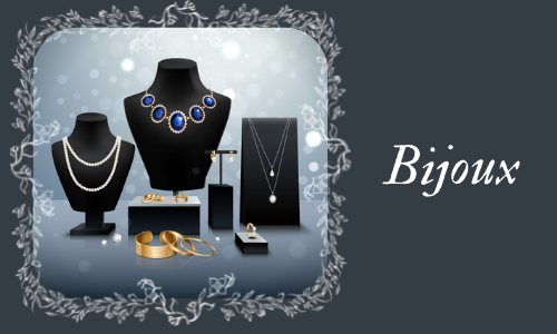  Bijoux