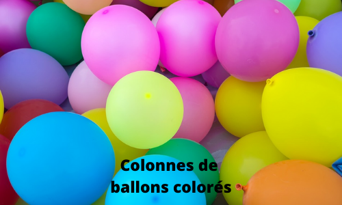 Colonnes de ballons color&eacute;s