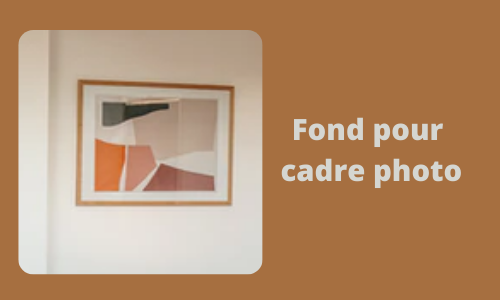 Fond pour cadre photo