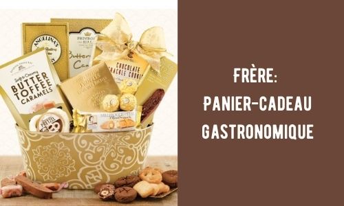 Fr&egrave;re: Panier-cadeau gastronomique 